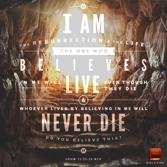 Jesus is the resurrection and the life. the one who believes in Him will live even though they die and whoever lives by believing in me will never die. to download the artwork, please click on the picture or <a href="http://blog.youversion.com/vod/" target="_blank">here</a>. Feel free to share with your family and friends.